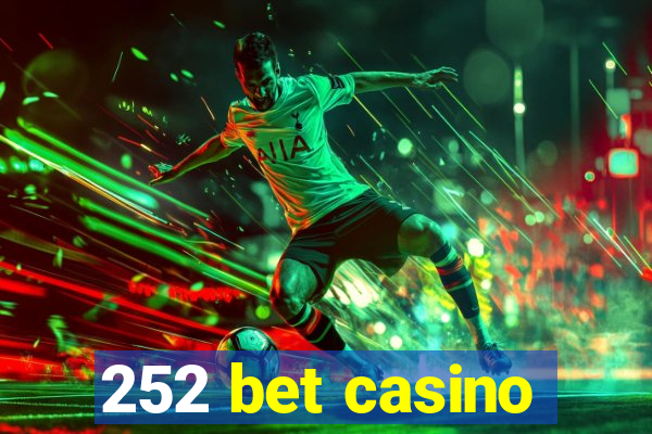 252 bet casino